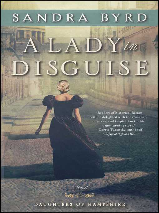 Title details for A Lady in Disguise by Sandra Byrd - Available